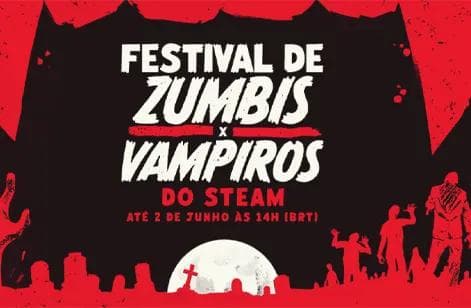 Steam dá início ao festival Zumbis x Vampiros